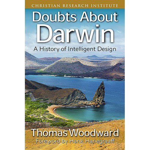 doubts about darwin, a history of intelligent design